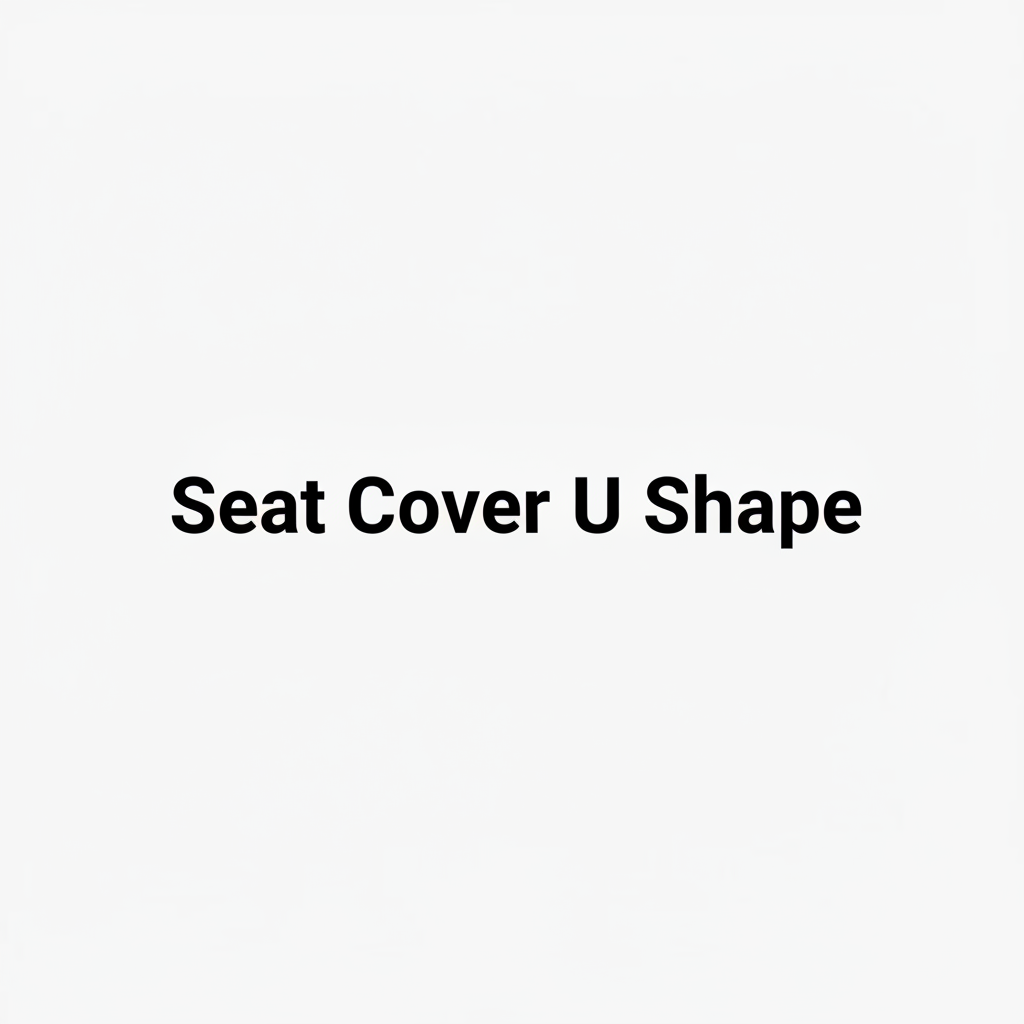 Seat Cover U Shape
