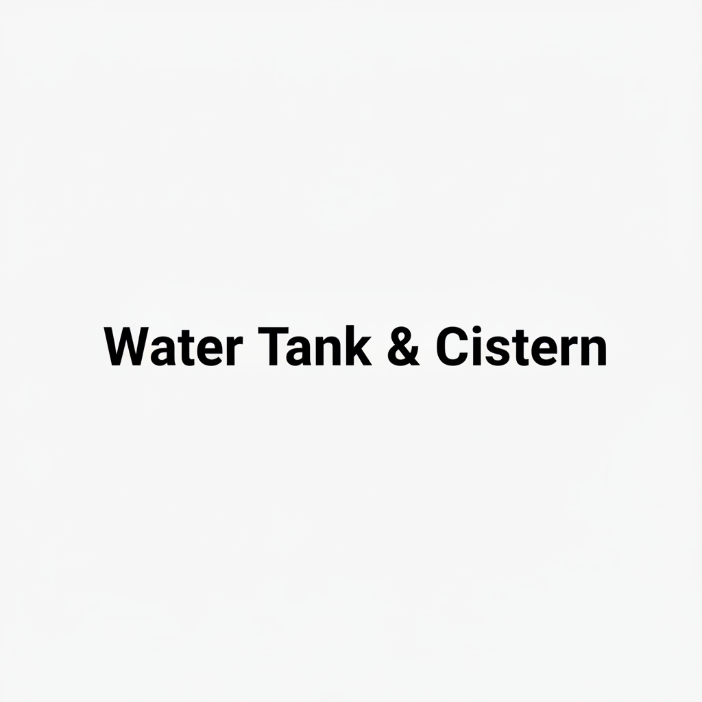 Water Tank & Cistern